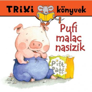 TRIXI KÖNYVEK - PUFI MALAC NASIZIK (2012)