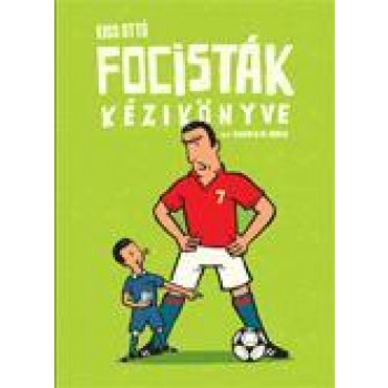 FOCISTÁK KÉZIKÖNYVE (2012)