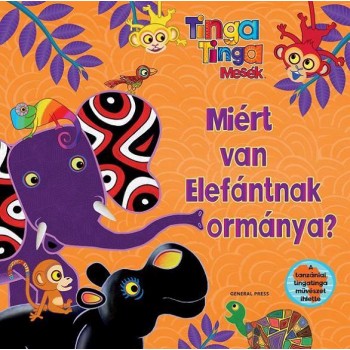 MIÉRT VAN ELEFÁNTNAK ORMÁNYA? - (2012)