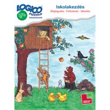 ISKOLAKEZDÉS: MEGFIGYELÉS-FELFEDEZÉS-MESÉLÉS - LOGICO PICCOLO