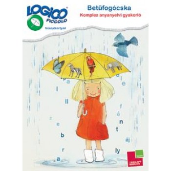 BETŰFOGÓCSKA - KOMPLEX ANYANYELVI GYAKORLÓ - LOGICO PICCOLO