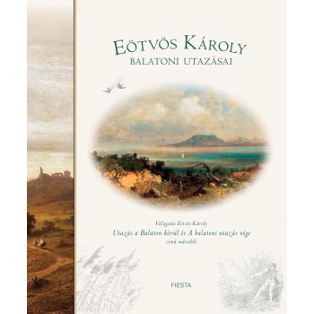 EÖTVÖS KÁROLY BALATONI UTAZÁSAI