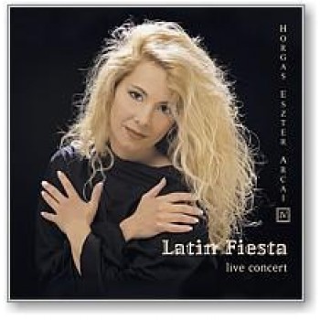 LATIN FIESTA - HORGAS ESZTER - CD - (2008)
