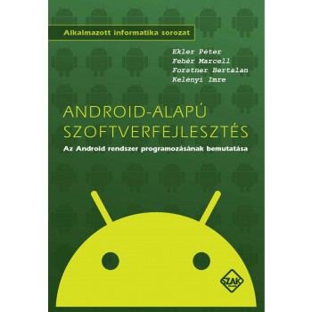 ANDROID-ALAPÚ SZOFTVERFEJLESZTÉS (2012)
