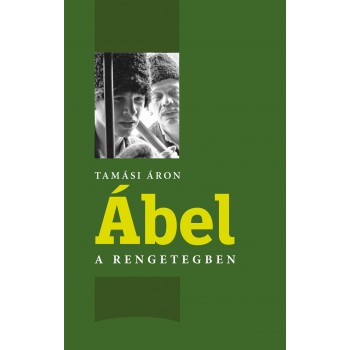 ÁBEL A RENGETEGBEN (2012)