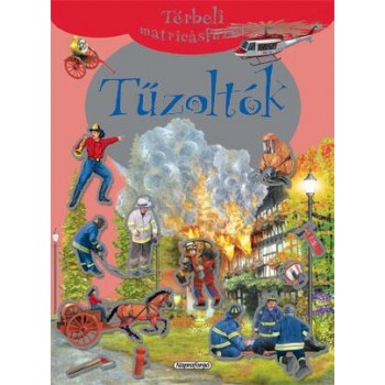 TŰZOLTÓK - TÉRBELI MATRICÁSFÜZET (2012)