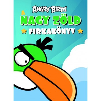 ANGRY BIRDS: A NAGY ZÖLD FIRKAKÖNYV (2012)