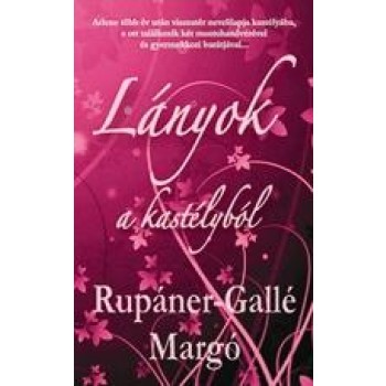 LÁNYOK A KASTÉLYBÓL (2012)