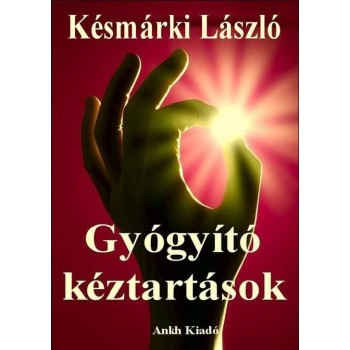 GYÓGYÍTÓ KÉZTARTÁSOK (2012)