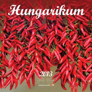 HUNGARIKUM 2013 - NAPTÁR (22x22) (2012)