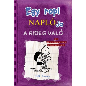 EGY ROPI NAPLÓJA 5. - A RIDEG VALÓ - KÖTÖTT (2012)