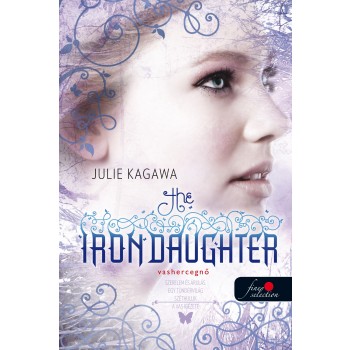 THE IRON DAUGHTER - VASHERCEGNŐ - FŰZÖTT (2012)