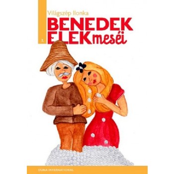 VILÁGSZÉP ILONKA - BENEDEK ELEK MESÉI 7. (2012)