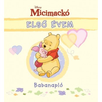 MICIMACKÓ - ELSŐ ÉVEM - BABANAPLÓ (ÚJ!) (2012)