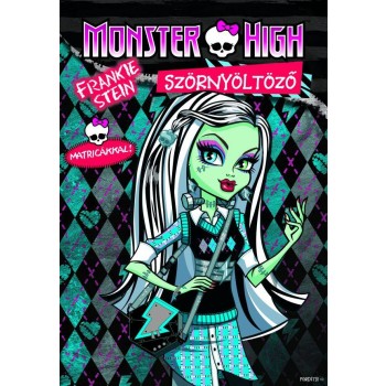 MONSTER HIGH - FRANKIE STEIN SZÖRNYÖLTÖZŐ MATRICÁKKAL! (2012)