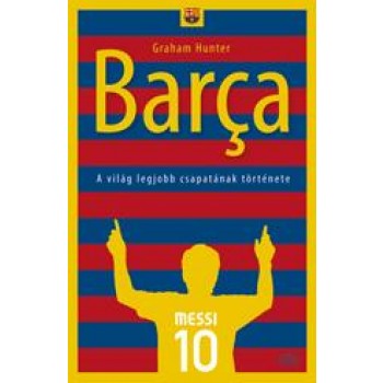 BARCA - A VILÁG LEGJOBB CSAPATÁNAK TÖRTÉNETE (2012)