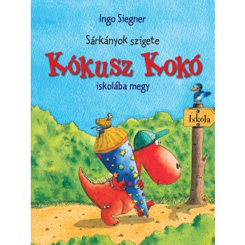 KÓKUSZ KOKÓ ISKOLÁBA MEGY (2012)