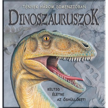 DINOSZAURUSZOK - TÉNYEK HÁROM DIMENZIÓBAN (2012)