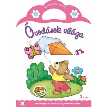 ÓVODÁSOK VILÁGA 1. - MATRICÁS ÓVODA (2012)