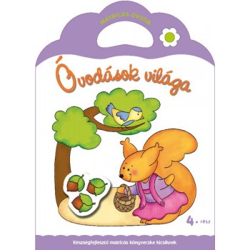 ÓVODÁSOK VILÁGA 4. - MATRICÁS ÓVODA (2012)