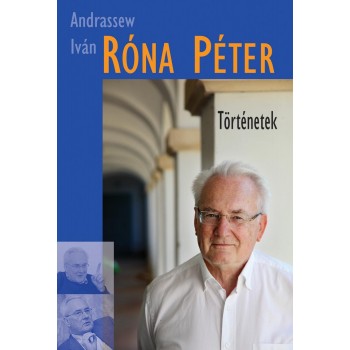 RÓNA PÉTER - MISKOLCTÓL OXFORDIG (2012)