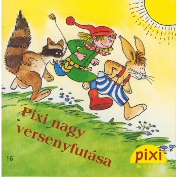 PIXI NAGY VERSENYFUTÁSA - PIXI MESÉL 16. (2012)