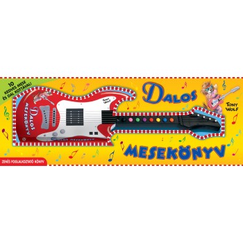 DALOS MESEKÖNYV (ZENÉS FOGL. KÖNYV, GITÁR ALAKÚ) (2012)