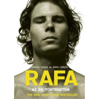 RAFA - AZ ÉN TÖRTÉNETEM (2012)