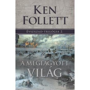 A MEGFAGYOTT VILÁG - ÉVSZÁZAD TRILÓGIA 2. (2012)