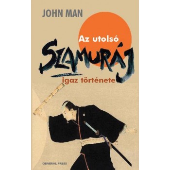AZ UTOLSÓ SZAMURÁJ IGAZ TÖRTÉNETE - (2012)