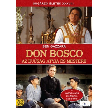 DON BOSCO - AZ IFJÚSÁG ATYJA ÉS MESTERE - DVD - (2012)