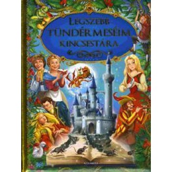 LEGSZEBB TÜNDÉRMESÉIM KINCSESTÁRA (2012)