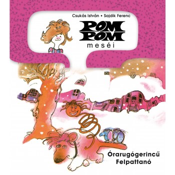 ÓRARUGÓGERINCŰ FELPATTANÓ - POM POM MESÉI 10. (2012)