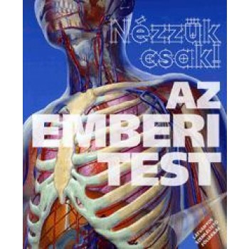 AZ EMBERI TEST - NÉZZÜK CSAK! (2012)
