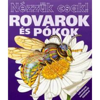ROVAROK ÉS PÓKOK - NÉZZÜK CSAK! (2012)