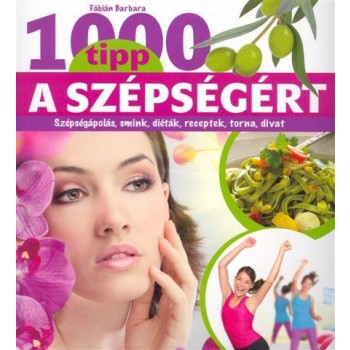 1000 TIPP A SZÉPSÉGÉRT (2012)