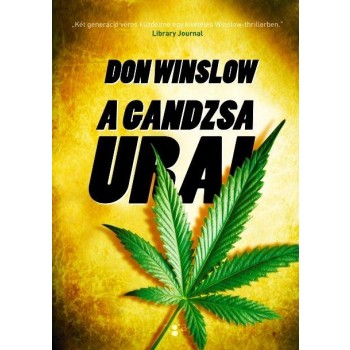 A GANDZSA URAI (2012)