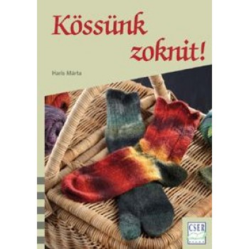 KÖSSÜNK ZOKNIT! (2012)