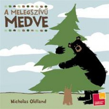 A MELEGSZÍVŰ MEDVE (2012)