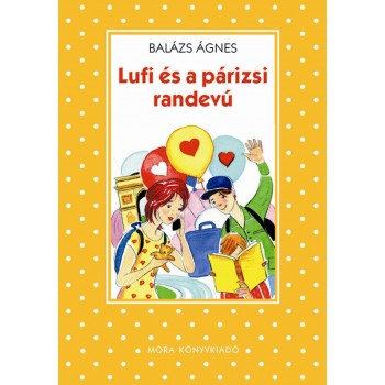 LUFI ÉS A PÁRIZSI RANDEVÚ (2012)