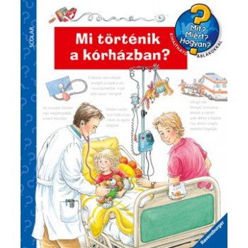 MI TÖRTÉNIK A KÓRHÁZBAN? - MIT? MIÉRT? HOGYAN? 34. (2012)