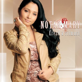 ÉREZD A RITMUST - NÓTÁR MARY - CD - (2012)