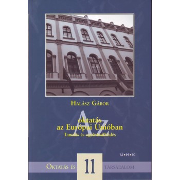 AZ OKTATÁS AZ EURÓPAI UNIÓBAN - TANULÁS ÉS EGYÜTTMŰKÖDÉS (2012)