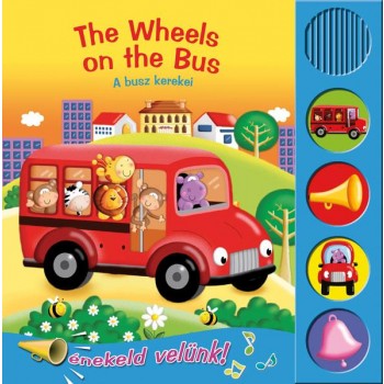 THE WHEELS ON THE BUS - A BUSZ KEREKEI - ÉNEKLŐ KÖNYVEK (2012)