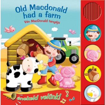 OLD MACDONALD HAD A FARM - VÉN MACDONALD TANYÁJA - ÉNEKLŐ KÖNYVEK (2012)
