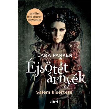 ÉJSÖTÉT ÁRNYÉK - SALEM KÍSÉRTETE (2012)