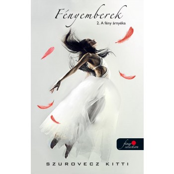 FÉNYEMBEREK 2. - A FÉNY ÁRNYÉKA (2012)