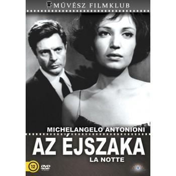 AZ ÉJSZAKA - LA NOTTE - DVD - (2012)