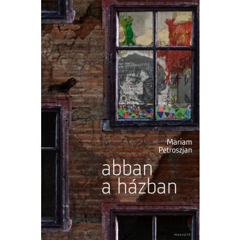 ABBAN A HÁZBAN (2012)