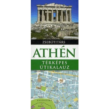 ATHÉN - TÉRKÉPES ÚTIKALAUZ - ZSEBÚTITÁRS (2012)